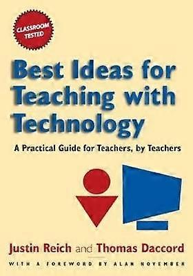 Best Ideas for Teaching with Technology