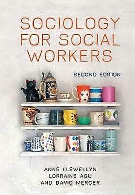 Sociology for Social Workers