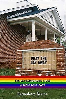 Pray the Gay Away