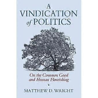 A Vindication of Politics