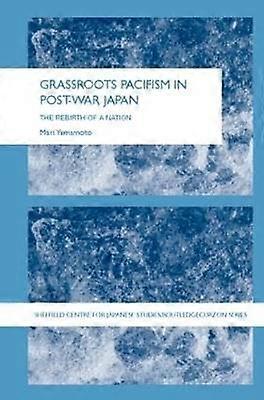 Grassroots Pacifism in Post-War Japan