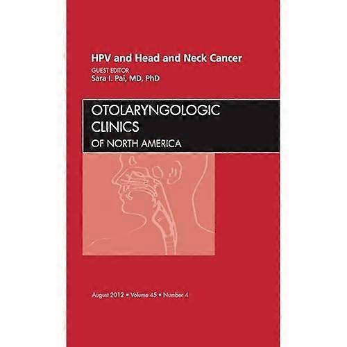 HPV ja pään ja kaulan syöpä, Otolaryngologic Clinicsin numero: Volume 45-4