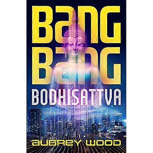 Bang Bang Bodhisattva