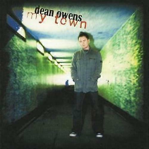 Dean Owens My Town CD (2004)