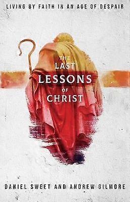 Les dernières leçons du Christ