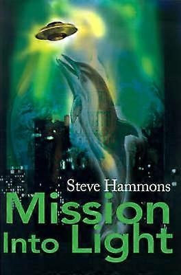 Mission Into Light
