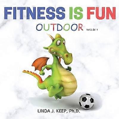 Fitness Is Fun Outdoor