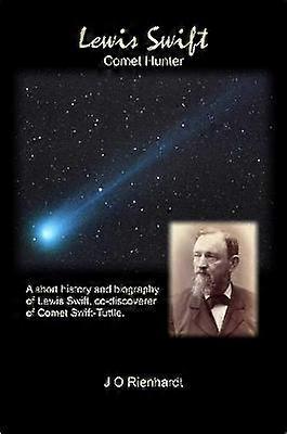 Lewis Swift: Comet Hunter