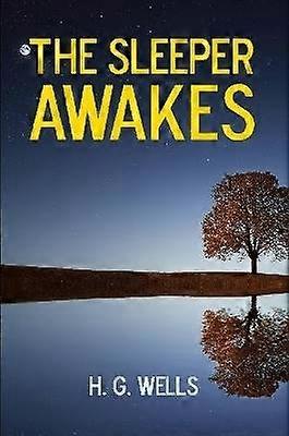 The Sleeper Awakes