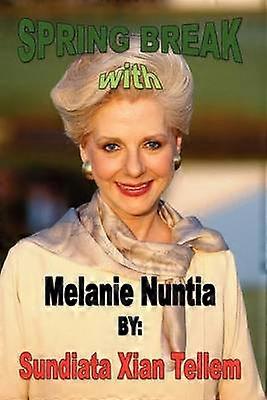 Frühlingspause mit Melanie Nuntia