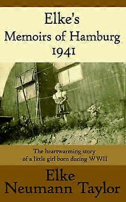 Mémoires d'Elke à Hambourg 1941
