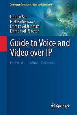 Guide to Voice and Video over IP