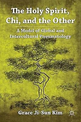 The Holy Spirit Chi and the Other