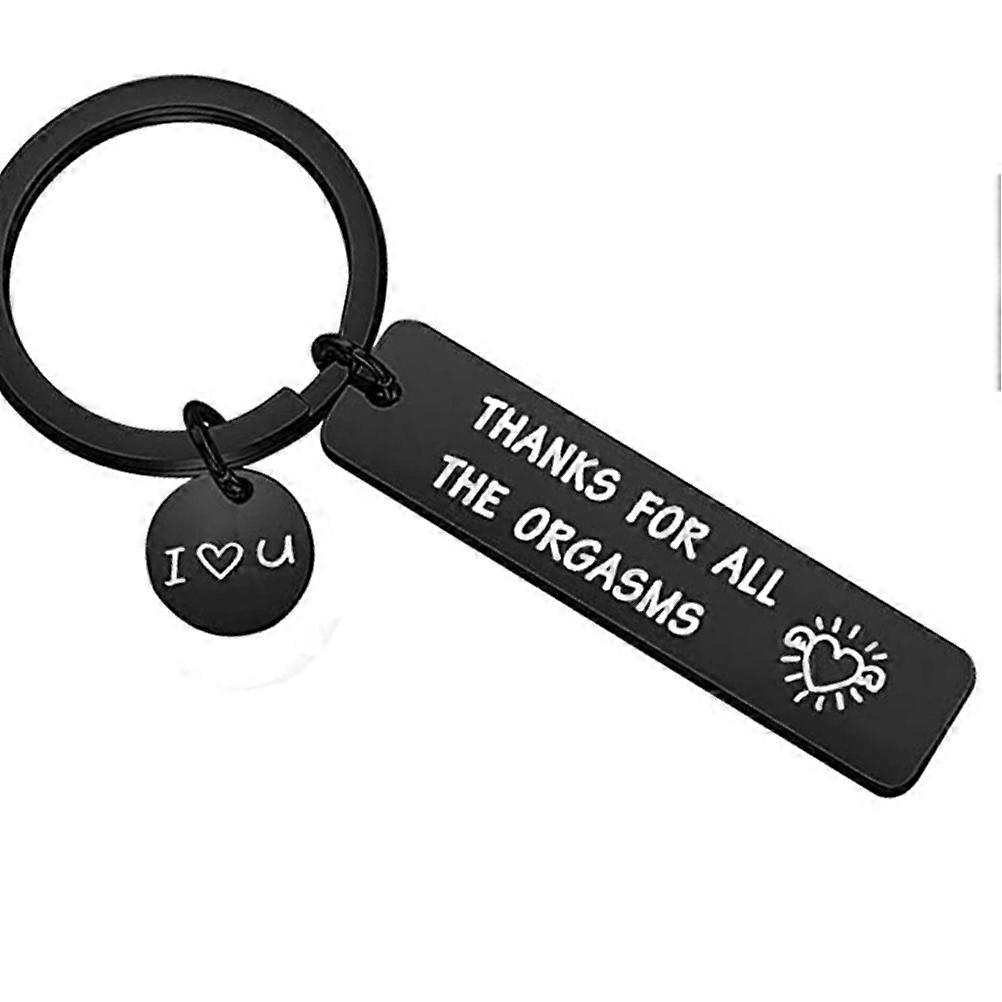 Couples Valentines Keychain Thanks for All The Orgasms Keychain Key Ring Gift