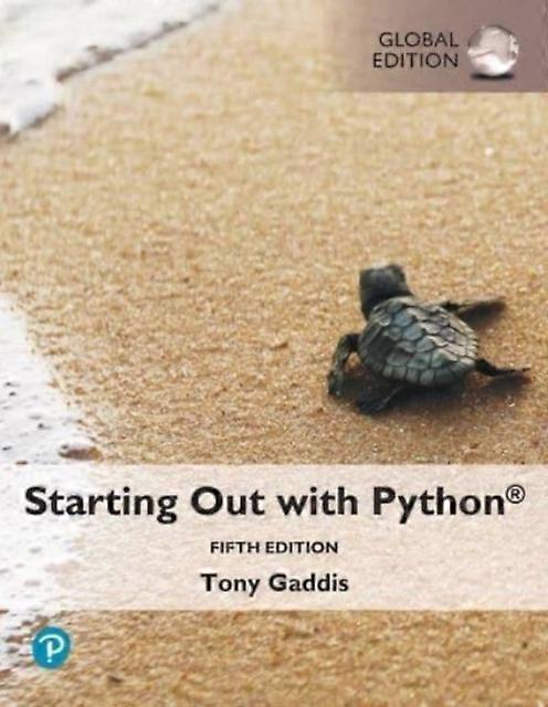 Starting Out With Python Global Edition - Tony Gaddis