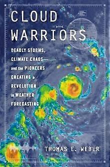 Cloud Warriors by Thomas E. Weber Hardback Book