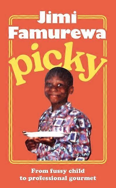 Picky - Jimi Famurewa
