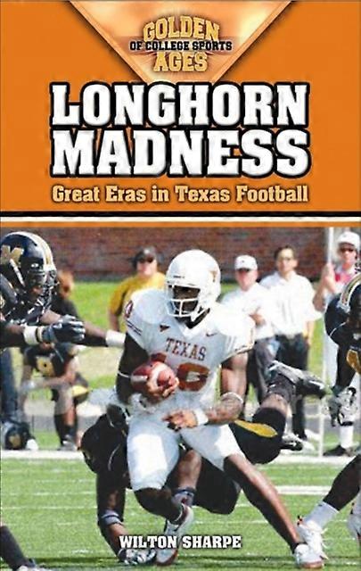 Longhorn Madness by Wilton Sharpe Paperback