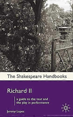 Richard II (Shakespeare Håndbøker)