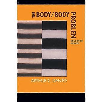 De Body/body probleem: Selected Essays
