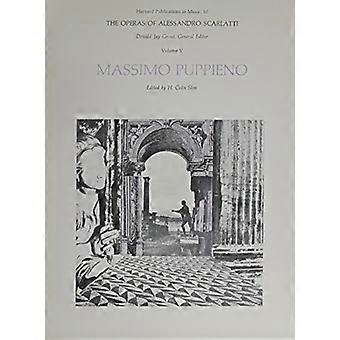 Die Opern von Alessandro Scarlatti Bd. V: Massimo Puppieno