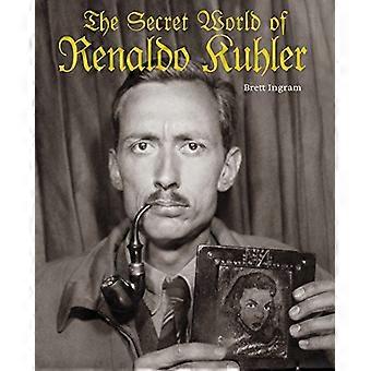 De geheime wereld van Renaldo Kuhler