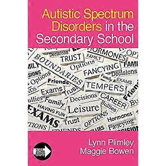 Autistic Spectrum Disorders in the Secondary School (Autistic Spectrum Disorder Support Kit)