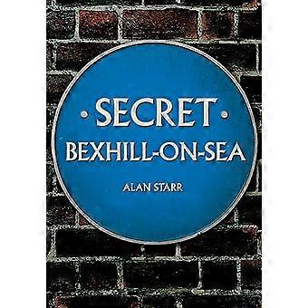 Secret Bexhill-on-Sea (Secret)