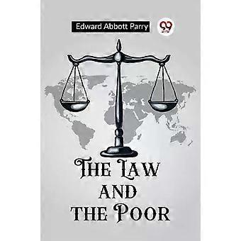 A Lei e os Pobres - Edward Abbott Parry