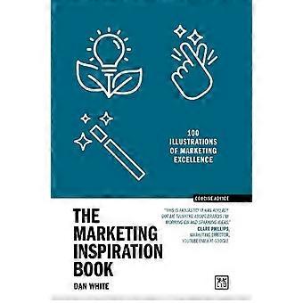 Marketing Inspiration Book - Dan White