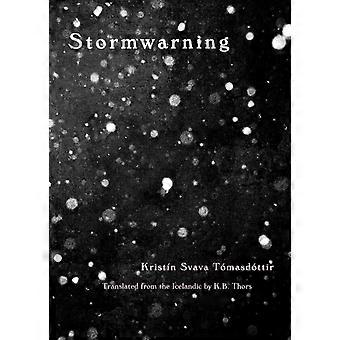 Stormwarning - Kristn Svava Tmasdttir