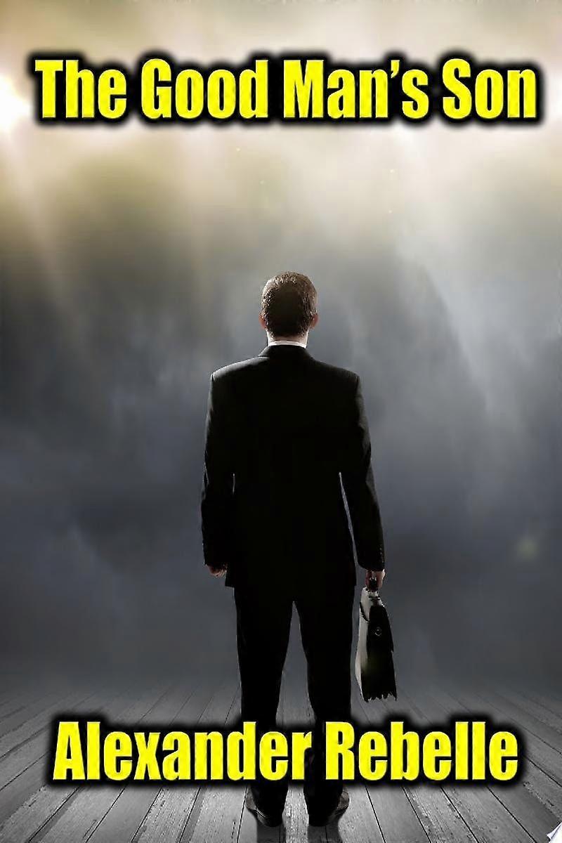 The good man's son
