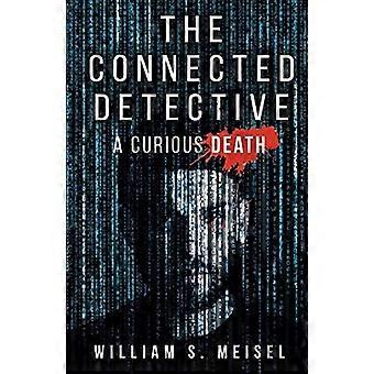 The connected detective a curious death