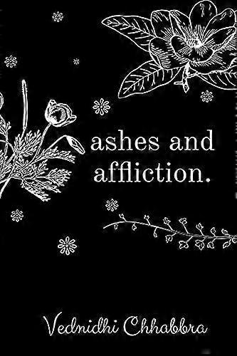 Ashes and affliction
