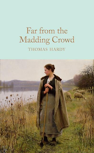 Far From The Madding Crowd by Thomas Hardy Hardback Book