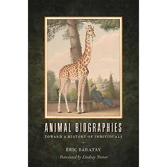 Animal Biographies - Eric Baratay