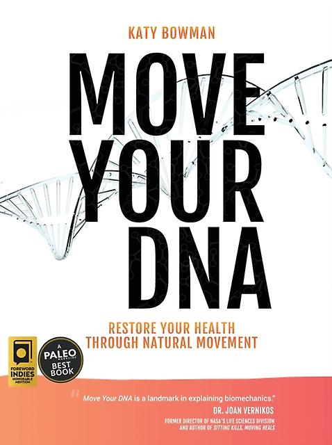 Move Your Dna by Katy Bowman Paperback