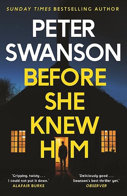 Before She Knew Him by Peter Swanson Paperback