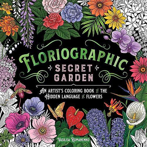 Floriographic Secret Garden by Vasilisa Romanenko Paperback Book