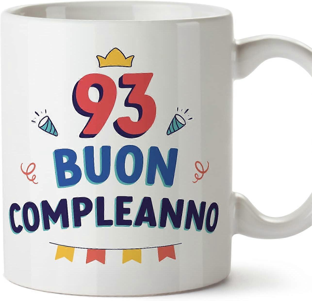 93 születésnapi bögre olaszul BUON Compleanno! Vicces évfordulós ajándék 11 oz