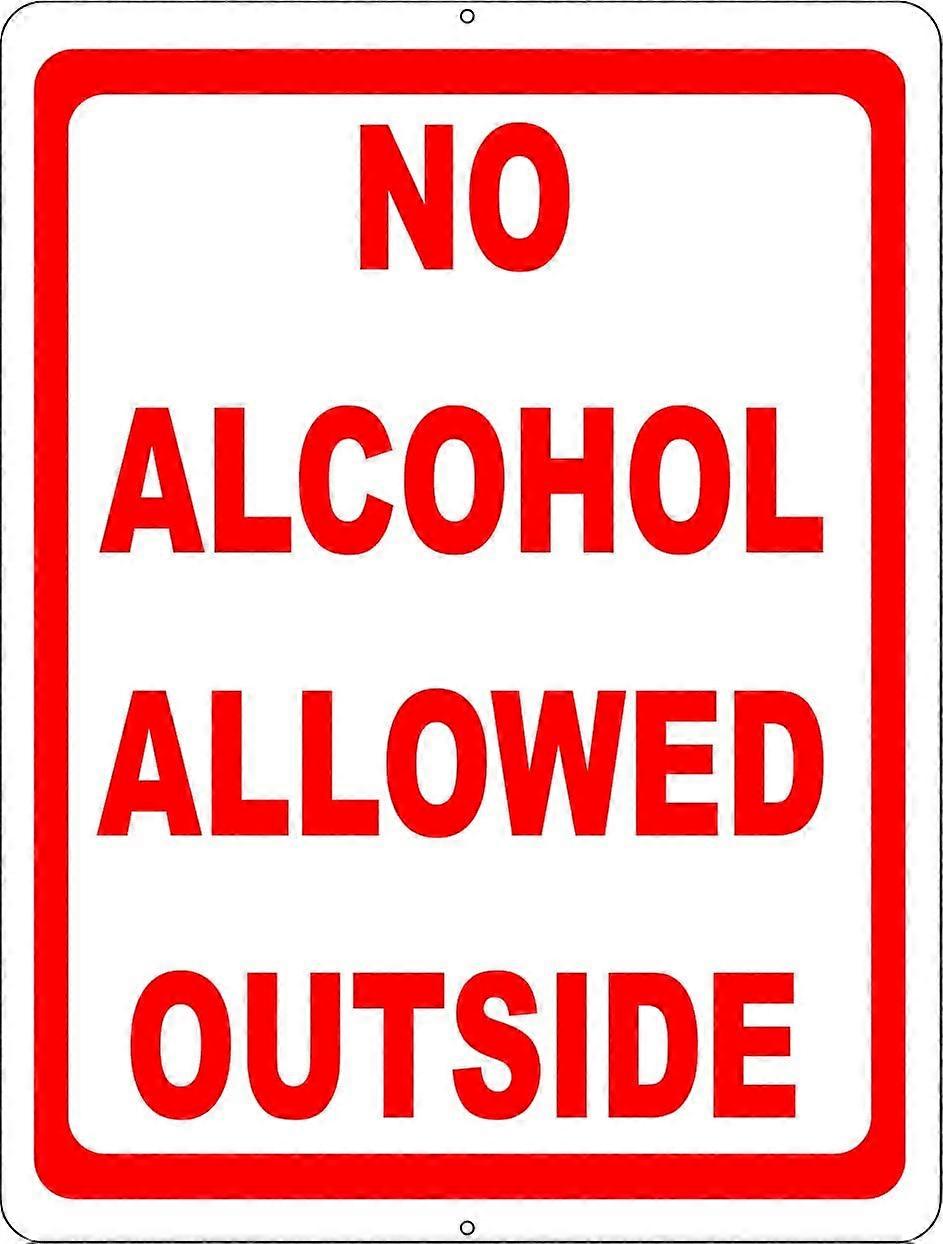Não é permitido álcool fora do sinal. Metal 8x12.