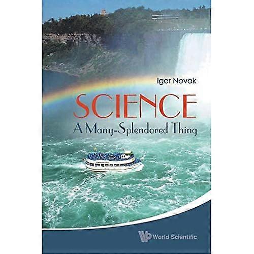 Science: a Many-Splendored Thing