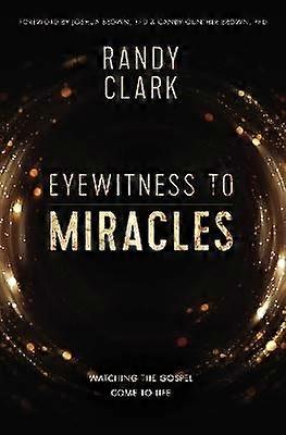 The Eyewitness to Miracles