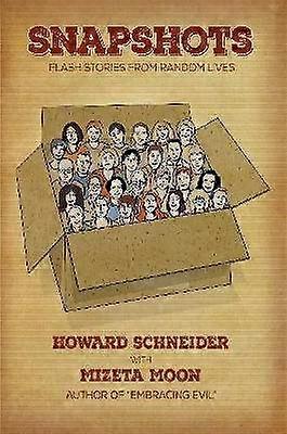 Snapshots: Flash Stories From Random Lives