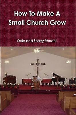 How To Make A Small Church Grow