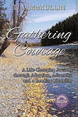 Gathering Courage