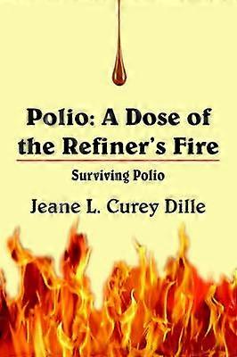 Polio en dos av raffinaderiets eld