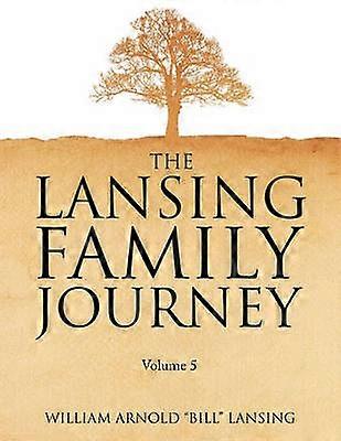 The Lansing Family Journey Volume 5