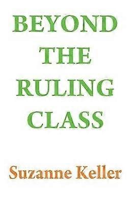 Beyond the Ruling Class