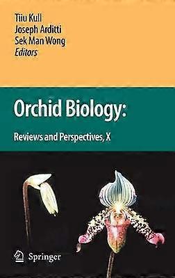 Orchid Biology: Reviews and Perspectives X